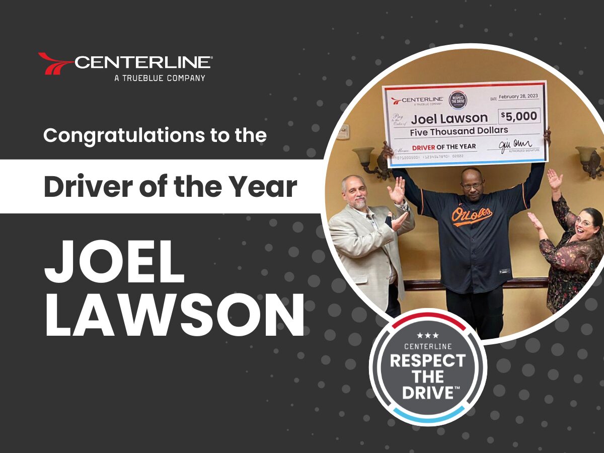 Centerline Drivers Names Joel Lawson as the 2022 Driver of the Year